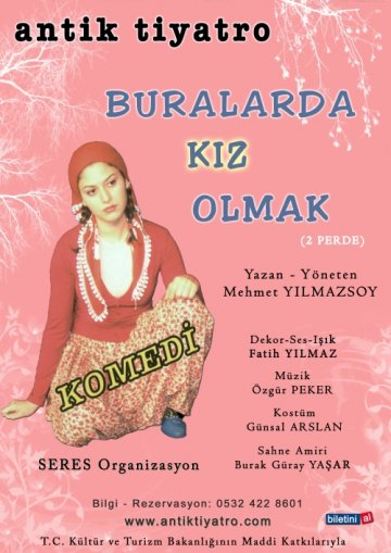 Buralarda Kız Olmak